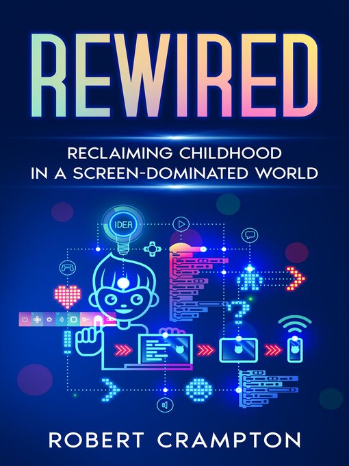 Title details for Rewired by Robert Crampton - Available